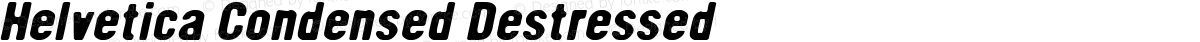 Helvetica Condensed Destressed