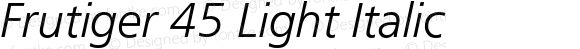 Frutiger 46 Light Italic