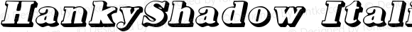 HankyShadow Italic