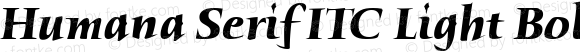 Humana Serif ITC Light Bold Italic