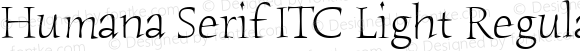 Humana Serif ITC Light