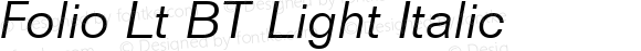 Folio Lt BT Light Italic
