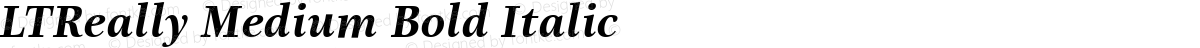LTReally Medium Bold Italic