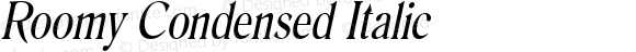 Roomy Condensed Italic