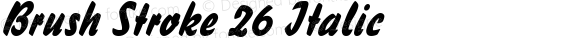 Brush Stroke 26 Italic Altsys Fontographer 4.1 12/27/94