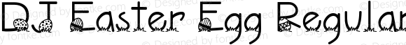 DJ Easter Egg Regular Macromedia Fontographer 4.1 3/10/98