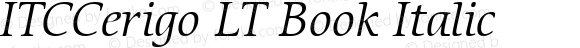 ITCCerigo LT Book Italic