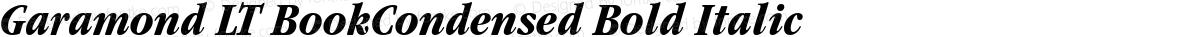 Garamond LT BookCondensed Bold Italic