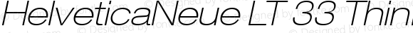 HelveticaNeue LT 33 ThinEx Oblique