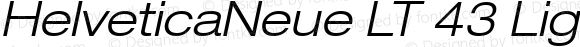 HelveticaNeue LT 43 LightEx Oblique