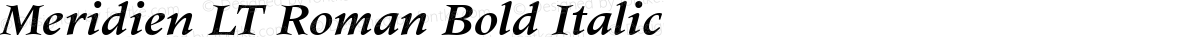 Meridien LT Roman Bold Italic