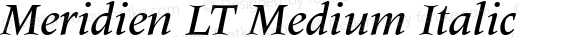 Meridien LT Medium Italic