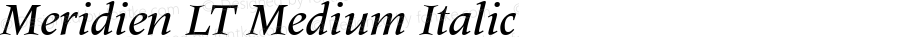 Meridien LT Medium Italic