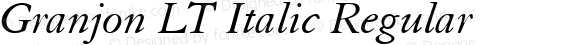 Granjon LT Italic Regular