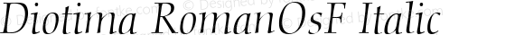 Diotima RomanOsF Italic