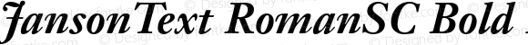 JansonText RomanSC Bold Italic