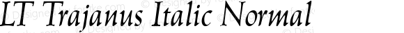 LT Trajanus Italic Normal