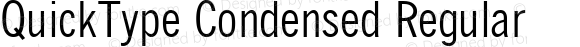 QuickType Condensed Regular