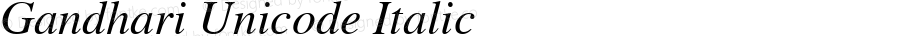 Gandhari Unicode   Italic