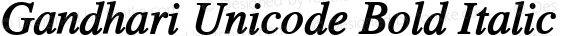 Gandhari Unicode Bold Italic