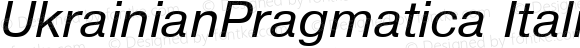 UkrainianPragmatica Italic