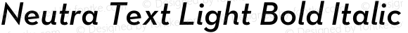 Neutra Text Light Bold Italic
