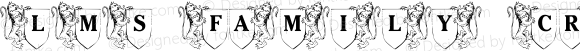 LMS Family Crest Regular Macromedia Fontographer 4.1 2/21/2003