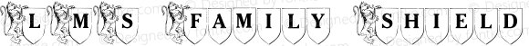 LMS Family Shield Regular Macromedia Fontographer 4.1 3/1/2003