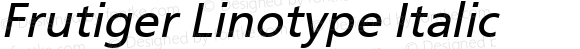 Frutiger Linotype Italic