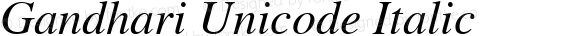 Gandhari Unicode Italic