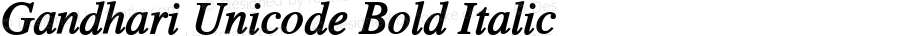 Gandhari Unicode Bold Italic