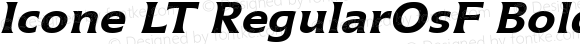 Icone LT RegularOsF Bold Italic Version 1.0