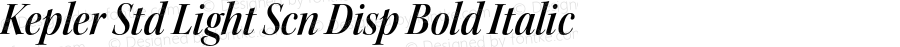 Kepler Std Light Scn Disp Bold Italic