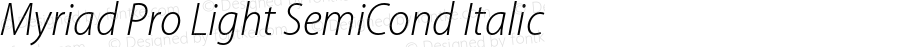 Myriad Pro Light SemiCond Italic