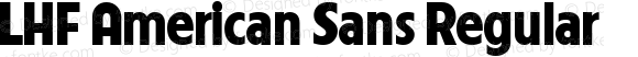 LHF American Sans Regular Macromedia Fontographer 4.1.5 1/17/03