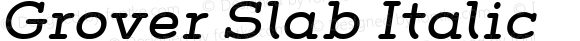 Grover Slab Italic