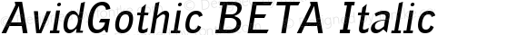 AvidGothic BETA Italic
