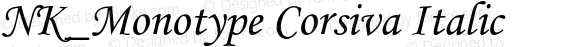 NK_Monotype Corsiva Italic