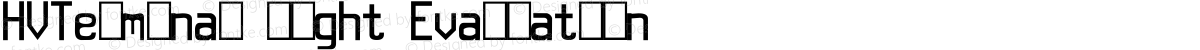 HVTerminal Light Evaluation