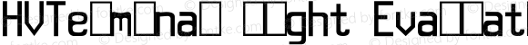HVTerminal Light Evaluation