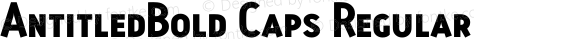 AntitledBold Caps Regular Macromedia Fontographer 4.1.5 8/25/04