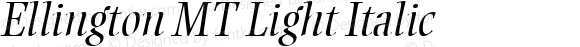 Ellington MT Light Italic