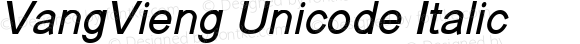 VangVieng Unicode Italic