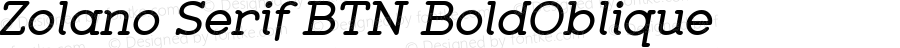 Zolano Serif BTN BoldOblique Version 1.00