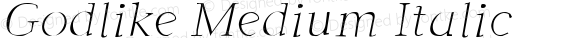 Godlike Medium Italic