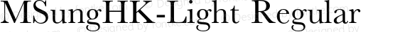 MSungHK-Light Regular