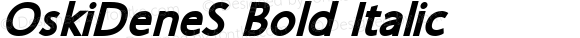 OskiDeneS Bold Italic