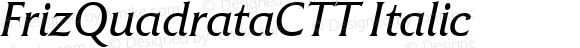 FrizQuadrataCTT Italic