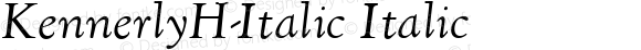 KennerlyH-Italic Italic