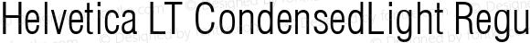Helvetica LT CondensedLight Regular
